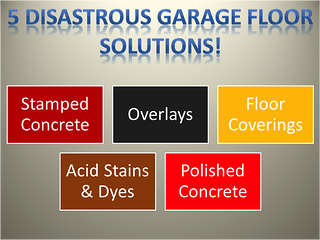 5 disastrous garage floor solutions