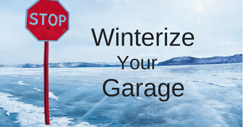 Winterize Your Garage