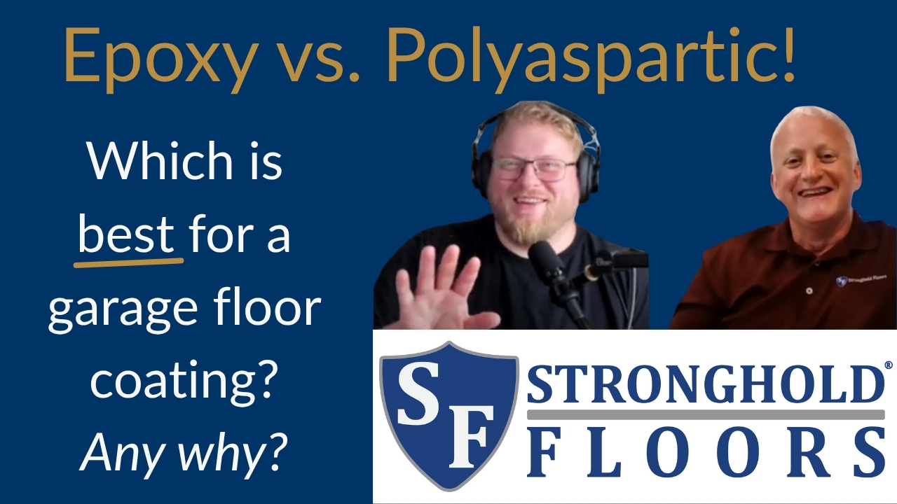 Stronghold Floors Podcast - Epoxy vs Polyaspartic on YouTube